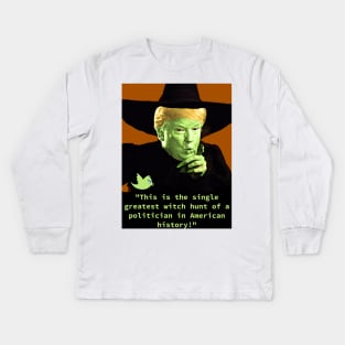 Donald Trump Witch Hunt Kids Long Sleeve T-Shirt